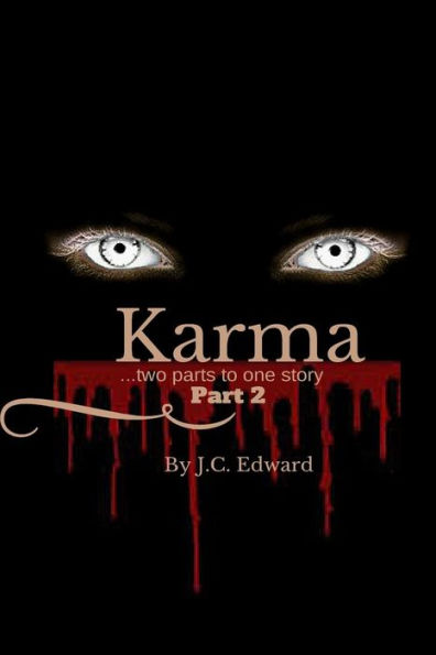 Karma: two sides to one story