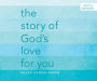 The Story of God's Love For You