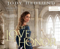 Title: For Love and Honor, Author: Jody Hedlund