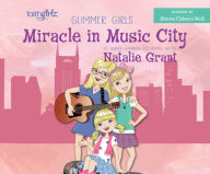 Title: Miracle in Music City, Author: Natalie Grant