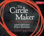 The Circle Maker Student Edition: Dream Big. Pray Hard. Think Long.