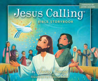 Title: Jesus Calling Bible Storybook, Author: Sarah Young