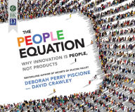 Title: The People Equation: Why Innovation is People, Not Products, Author: Deborah Perry Piscione