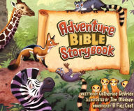 Title: Adventure Bible Storybook, Author: Catherine DeVries