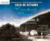 Title: Cielo de octubre (Rocket Boys), Author: Homer H. Hickam