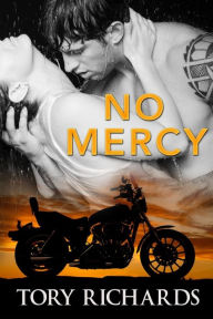 Title: No Mercy, Author: Tory Richards