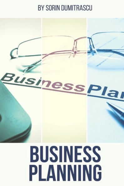 Business Planning: A Practical Guide