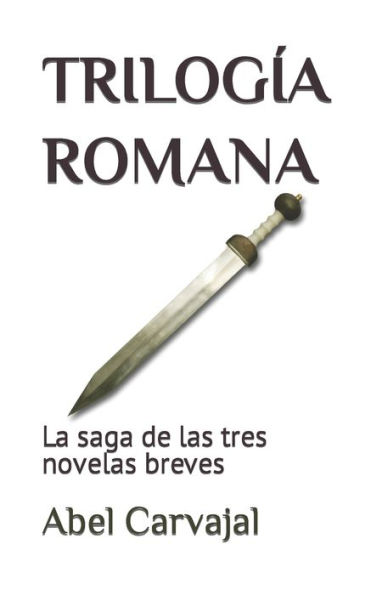 Trilogía Romana