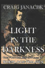 Light in the Darkness: The Further Adventures of Sherlock Holmes
