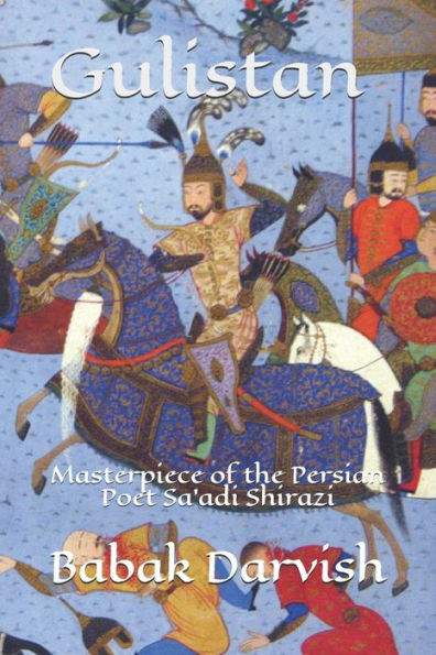 Gulistan: Shia-Sufi Masterpiece of the Persian Poet Sa'adi