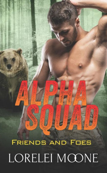 Alpha Squad: Friends & Foes