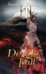 Title: Devils Fall, Author: Sarah A. Kenney