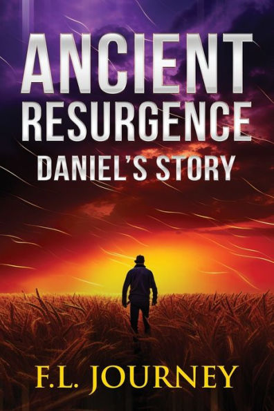 Ancient Resurgence: Daniel's Story