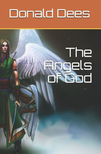 The Angels of God by Donald Dees, Paperback | Barnes & Noble®