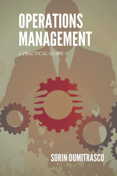 Operations Management: A Practical Guide