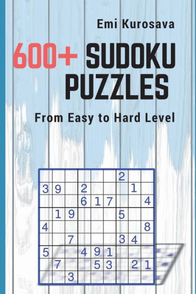 600+ Sudoku Puzzles: From Easy to Hard Level