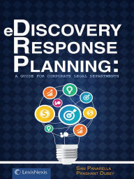 Title: eDiscovery Response Planning: A Guide for Corporate Legal Departments, Author: Prashant Dubey