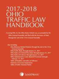 Title: 2017-2018 Ohio Traffic Law Handbook, Author: Publisher's Editorial Staff