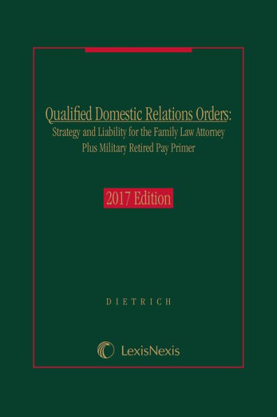 Qualified Domestic Relations Orders: Strategy and Liability for the Family Law Attorney