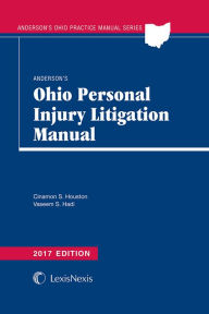 Title: Anderson's Ohio Personal Injury Litigation Manual, Author: Cinamon S. Houston