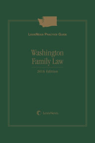 Title: LexisNexis Practice Guide: Washington Family Law, Author: Smarty