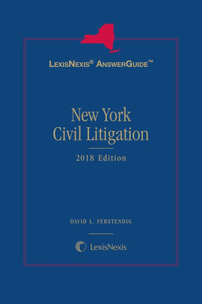 LexisNexis AnswerGuide: New York Civil Litigation