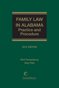 Title: Family Law in Alabama: Practice and Procedure, Author: Rick Fernambucq