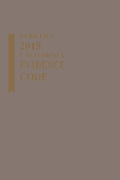 Parker's California Evidence Code