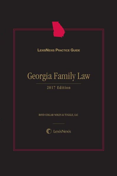 LexisNexis Practice Guide: Georgia Family Law