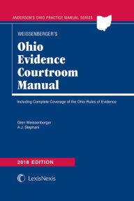 Title: Ohio Evidence Courtroom Manual, Author: Glen Weissenberger