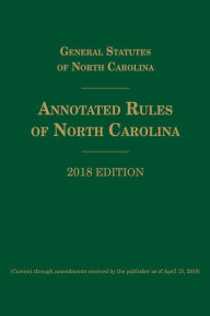 Title: Annotated Rules of North Carolina, Author: Publisher's Editorial Staff