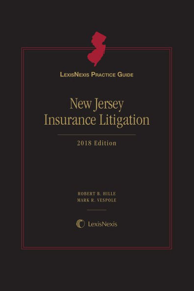 LexisNexis Practice Guide: New Jersey Insurance Litigation