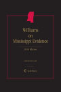 Williams on Mississippi Evidence