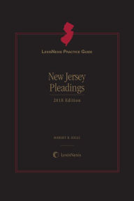 Title: LexisNexis Practice Guide: New Jersey Pleadings, Author: Robert B. Hille