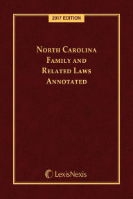 Title: North Carolina Family and Related Laws Annotated, Author: Publisher's Editorial Staff