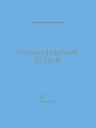 Title: Summary Judgments in Texas: Practice, Procedure and Review, Author: Timothy Patton