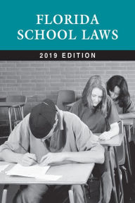 Title: Florida School Laws, Author: Publisher's Editorial Staff