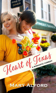 Title: Heart of Texas, Author: Mary Alford