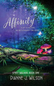 Title: Affinity, Author: Dianne J Wilson