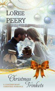 Title: Christmas Trinkets, Author: LoRee Peery