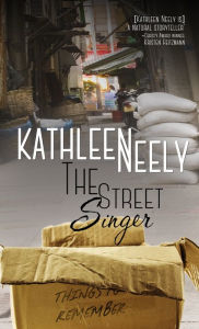 Title: The Street Singer, Author: Kathleen Neely