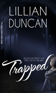 Title: Trapped, Author: Lillian Duncan