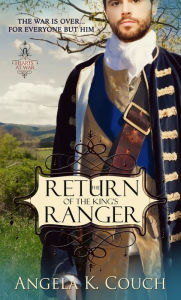 Title: The Return of the King's Ranger, Author: Angela K. Couch