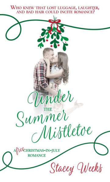 Under the Summer Mistletoe