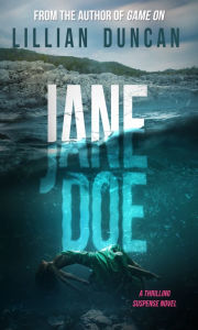 Title: Jane Doe, Author: Lillian Duncan