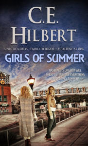 Title: Girls of Summer, Author: C.E. Hilbert