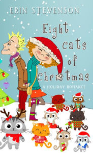 Title: Eight Cats of Christmas, Author: Erin Stevenson