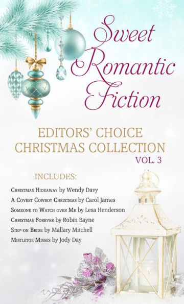 Sweet Romantic Fiction Editors' Choice Christmas Collection, Vol 3