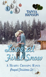 Title: Love at First Snow, Author: Tanya Hanson