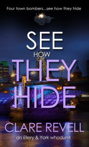 Free online downloadable books See How They Hide (English literature) 9781522304548 CHM PDB ePub by Clare Revell